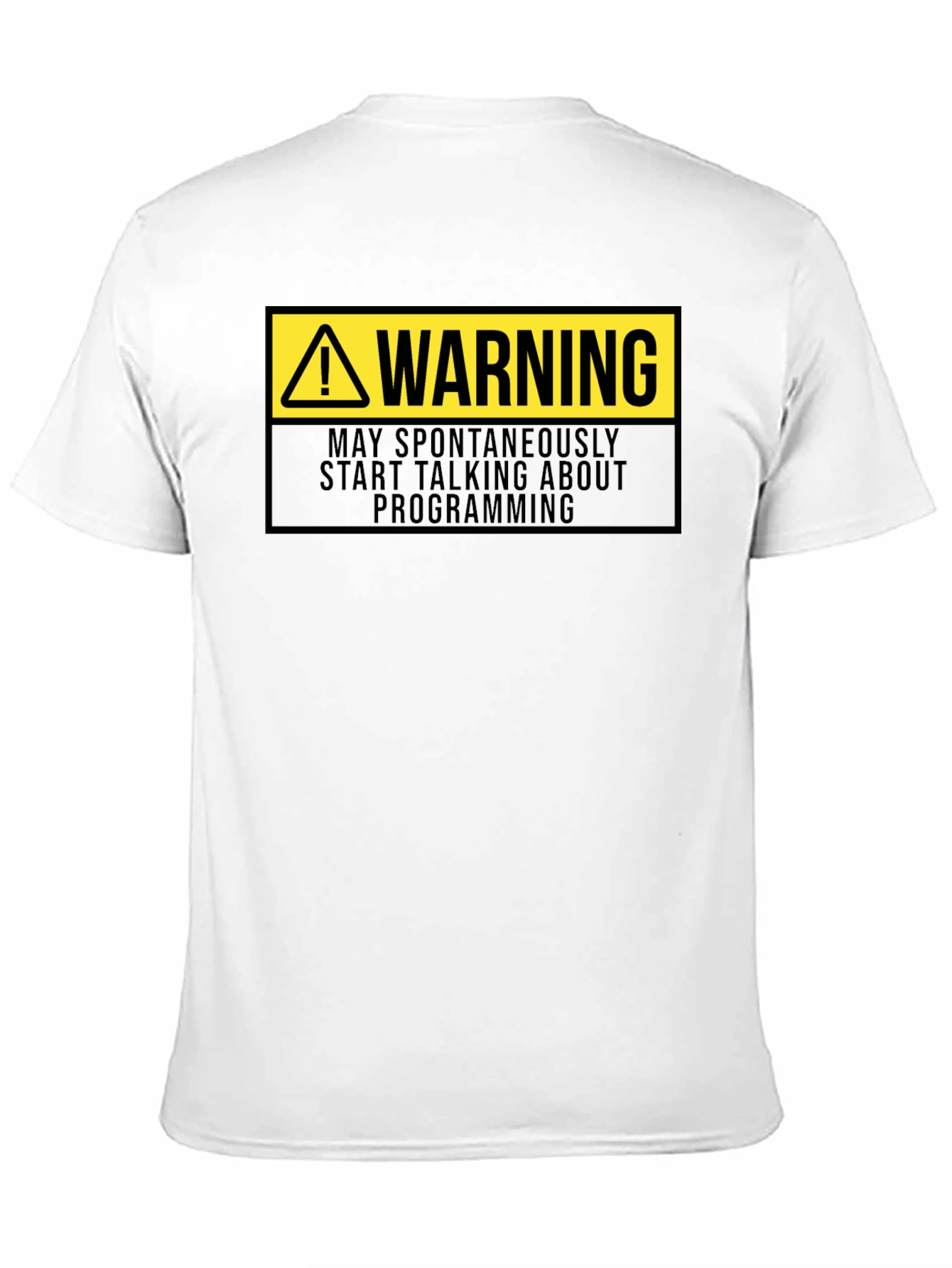 Warning Programmer T-Shirt - Funny Coding Gift