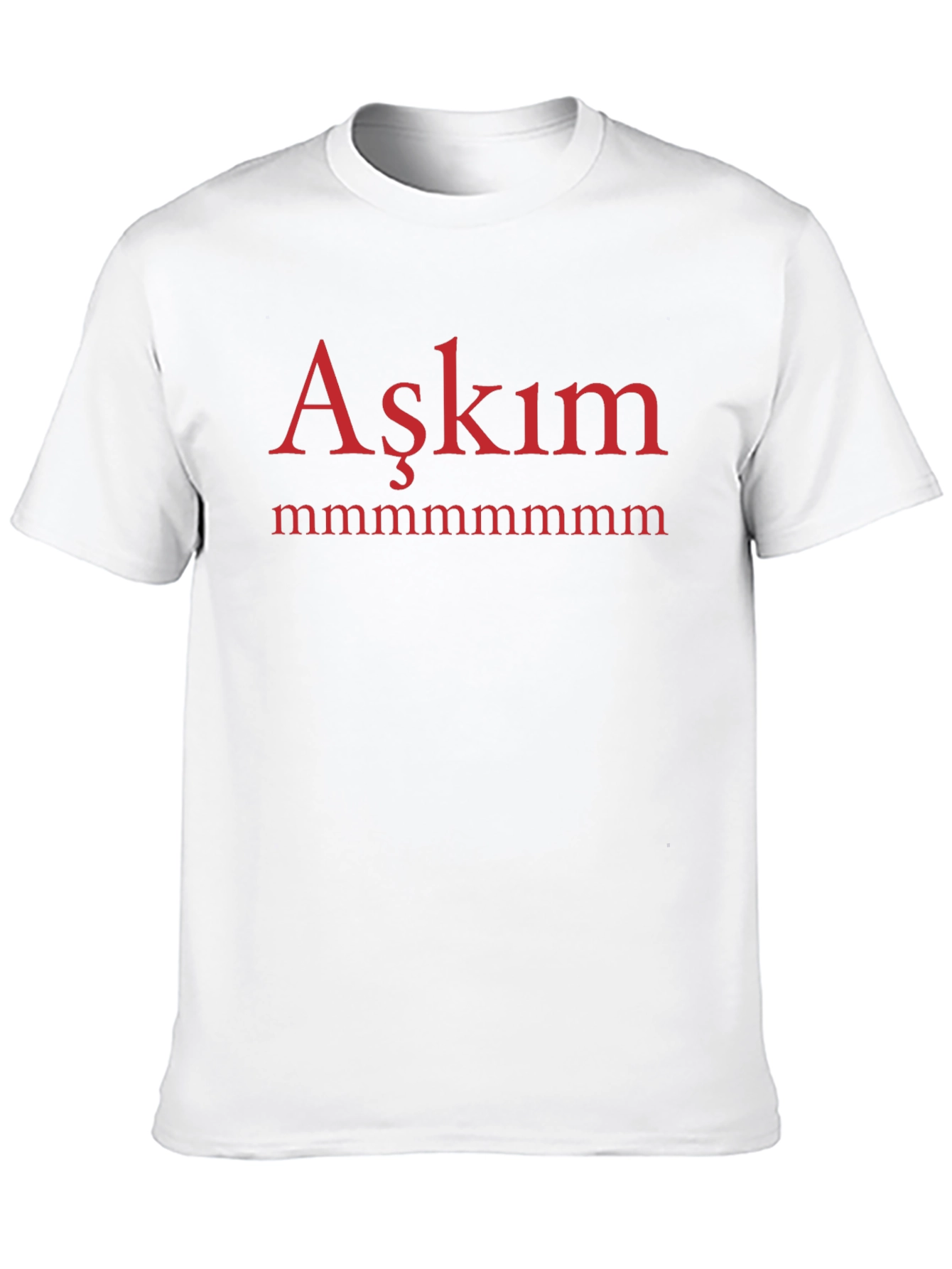 Aşkım T-Shirt - Turkish Love Expression Tee
