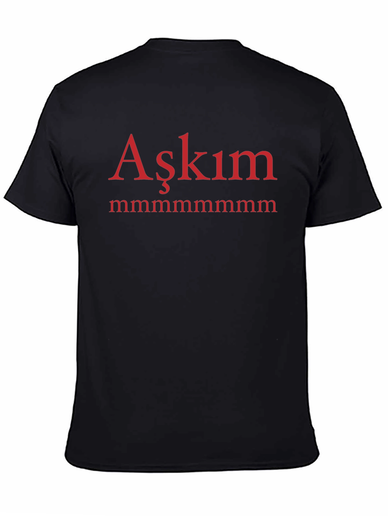 Aşkım T-Shirt - Turkish Love Expression Tee