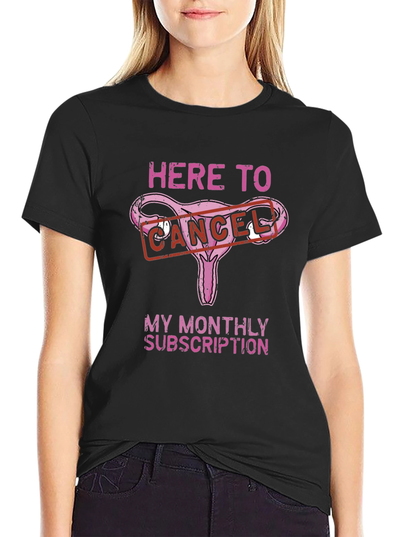 Here to Cancel Monthly Subscription T-Shirt