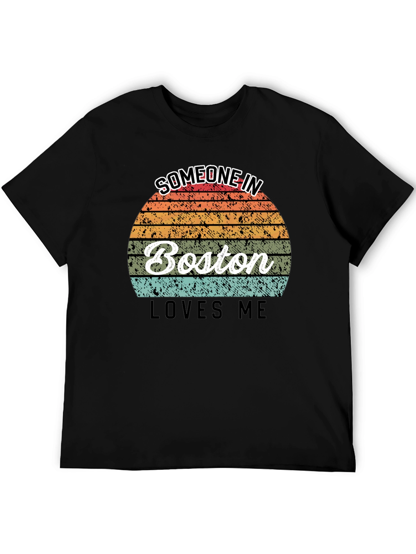 Someone in Boston Loves Me T-Shirt