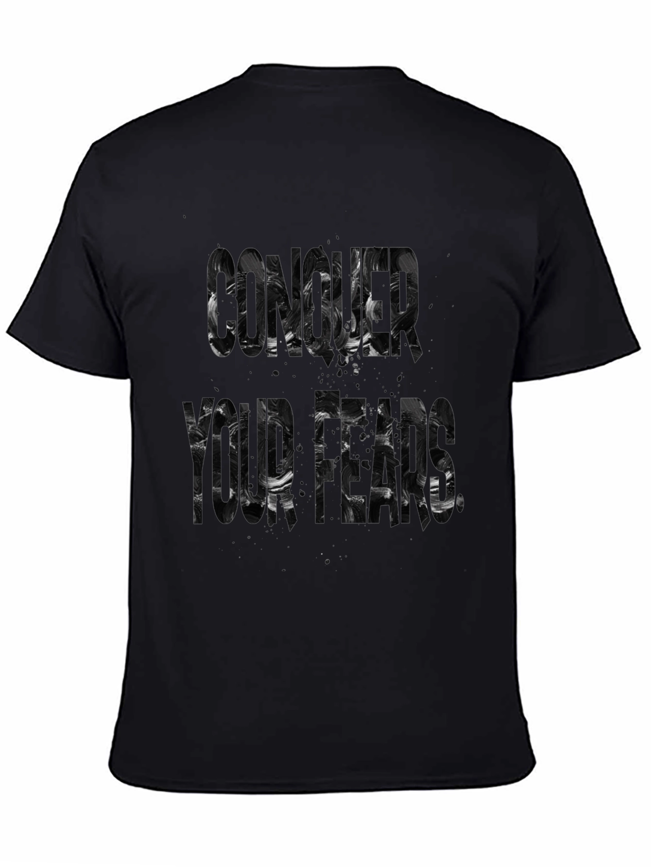 Conquer Your Fears T-Shirt Black