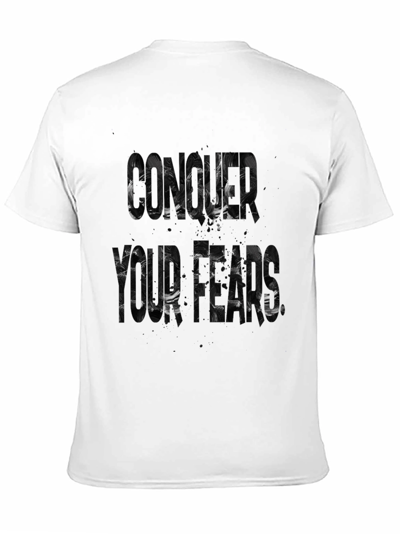 Conquer Your Fears T-Shirt Black
