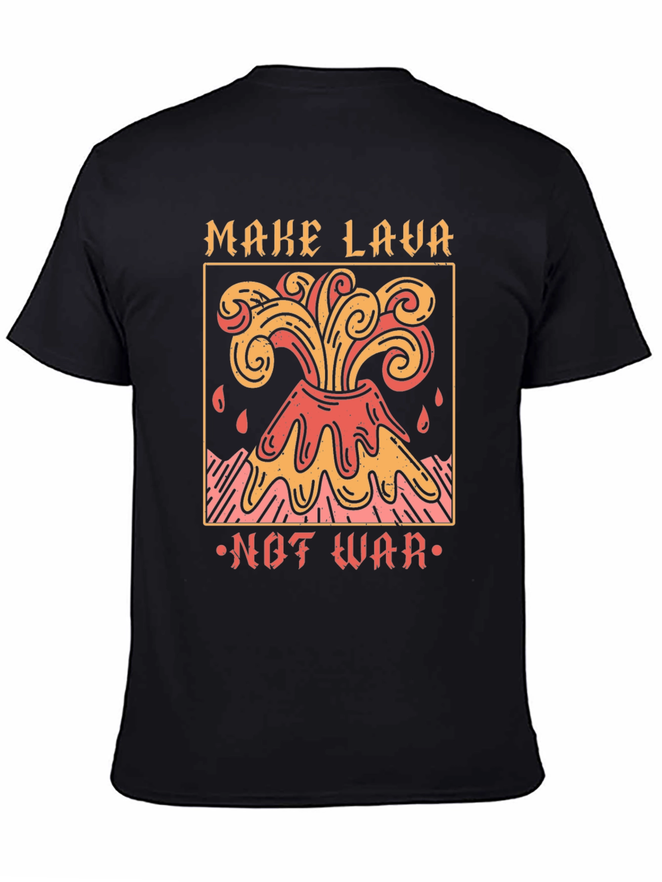 Make Lava Not War Graphic T-Shirt