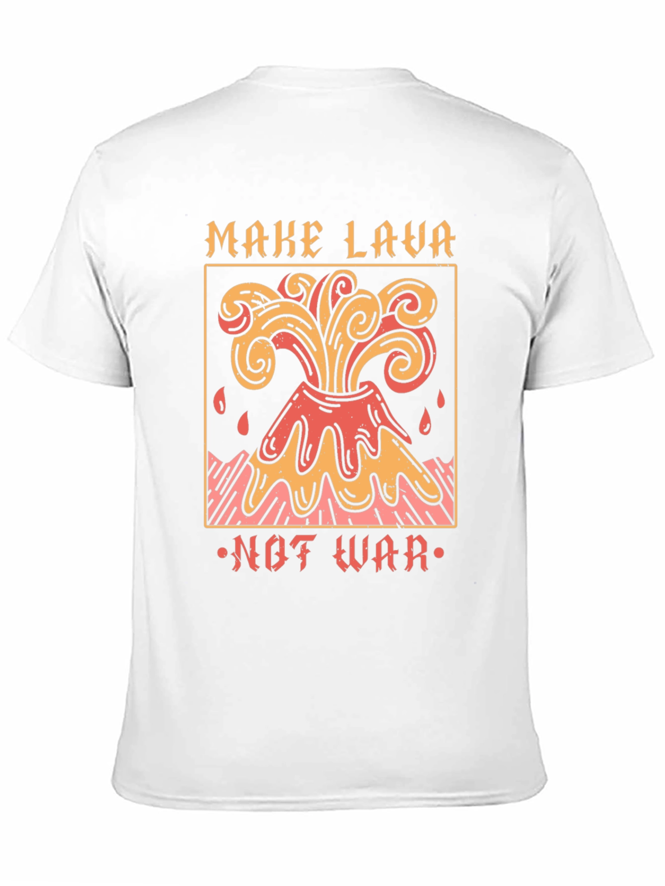 Make Lava Not War Graphic T-Shirt