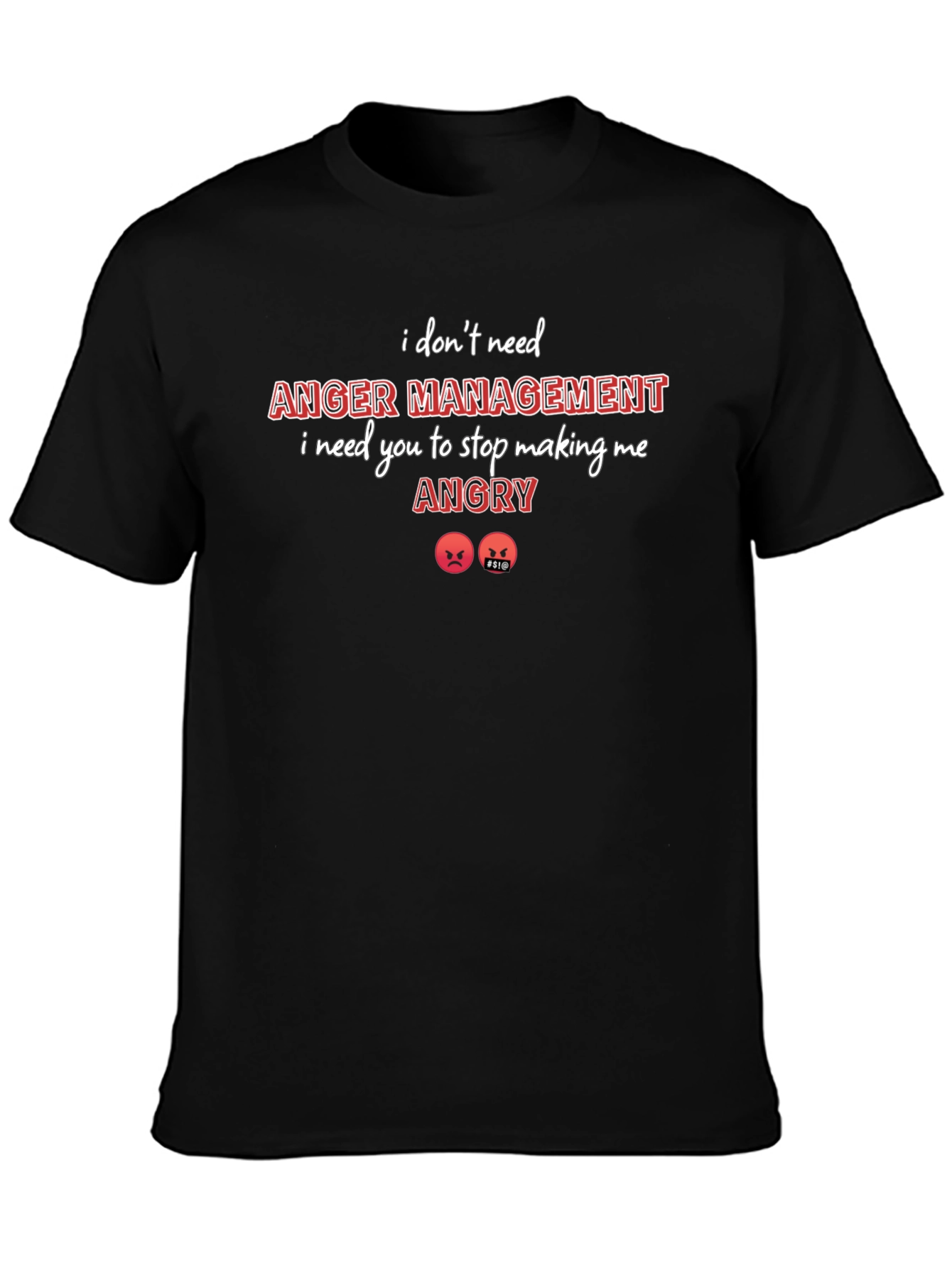 Anger Management Graphic Tee - Sarcastic Humor Shirt