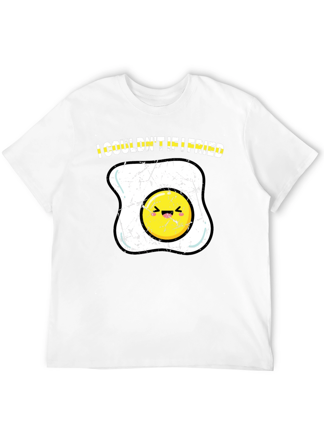 I Couldnt If I Fried T-Shirt Funny Egg Cartoon
