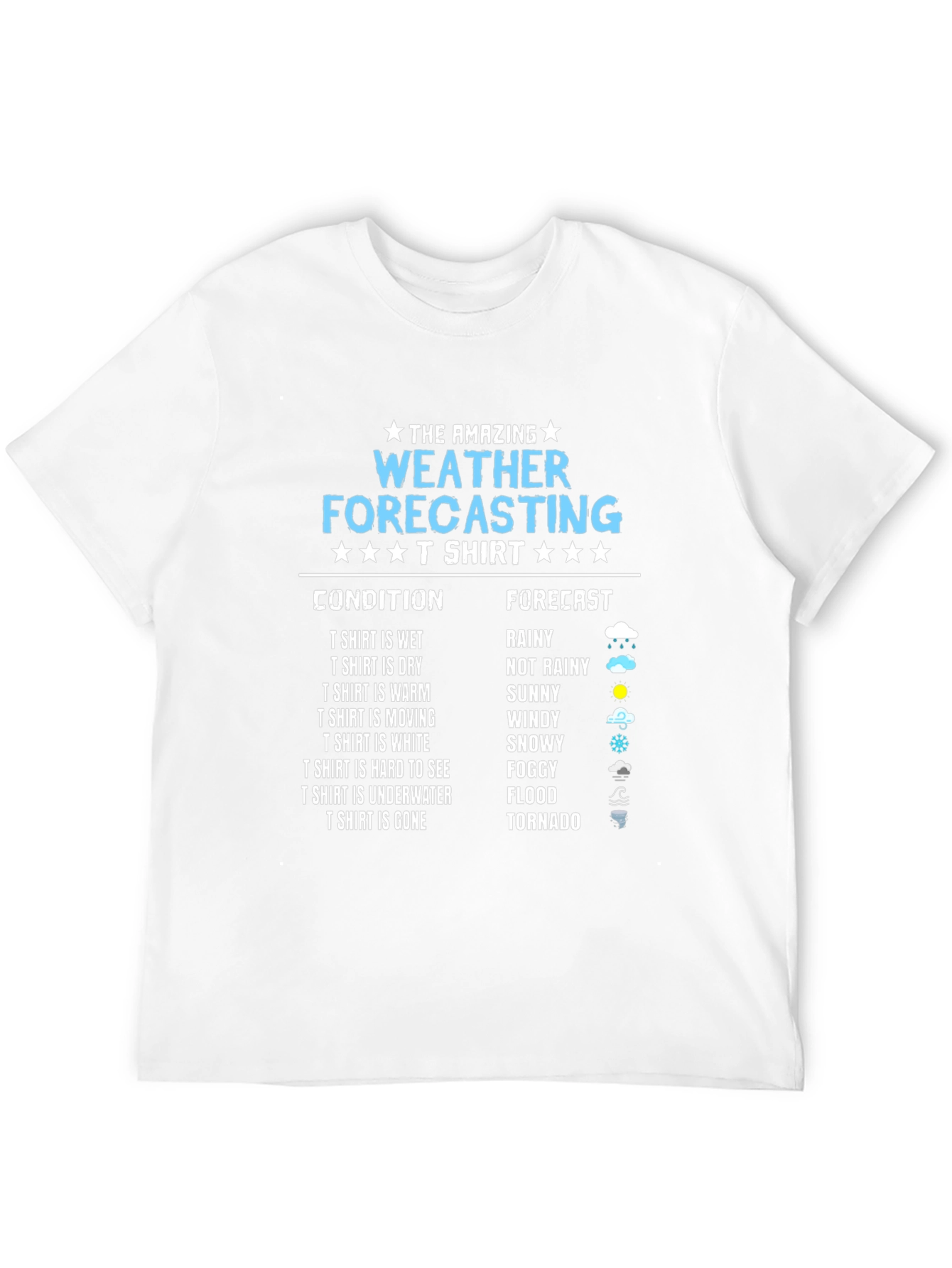 Amazing Weather Forecasting T-Shirt