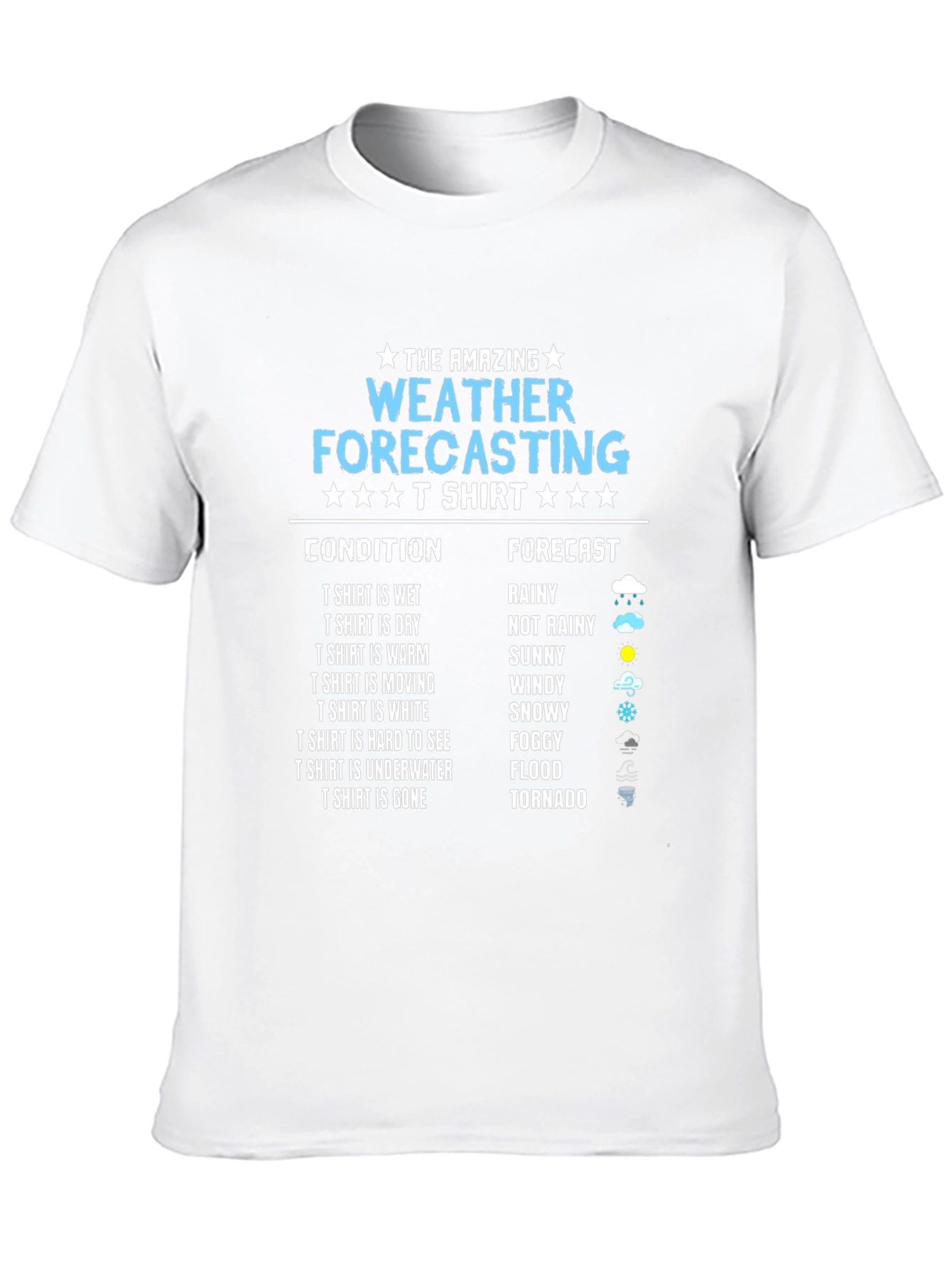 Amazing Weather Forecasting T-Shirt