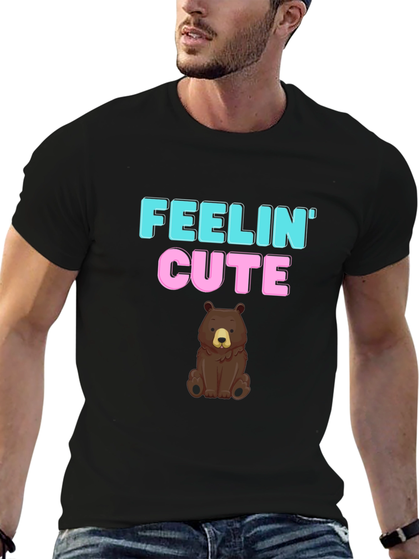 Feelin Cute Bear Graphic T-Shirt - Fun & Casual