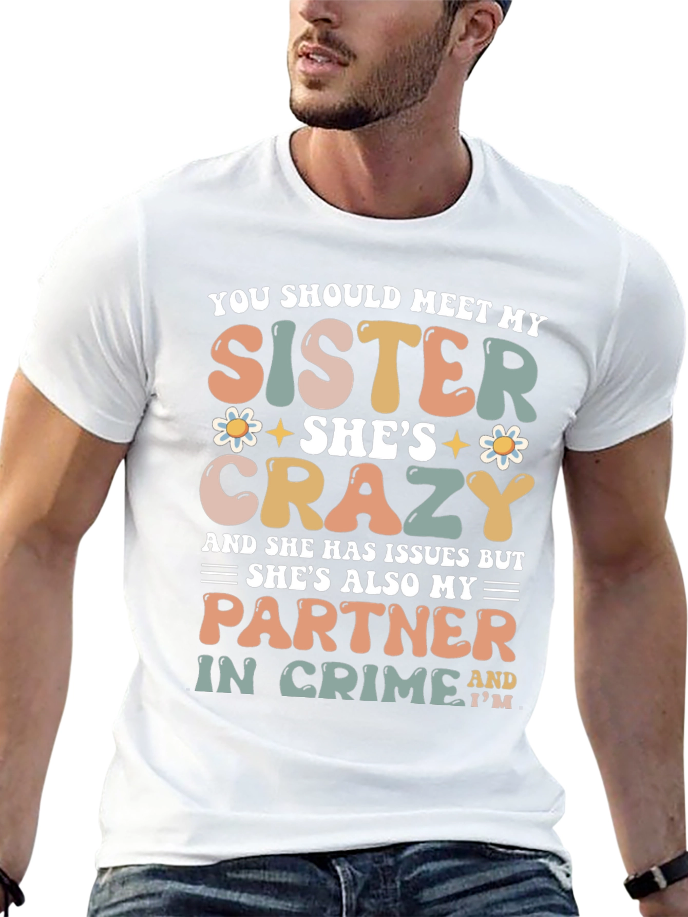 Crazy Sister Graphic Tee - Perfect Partner in Crime!