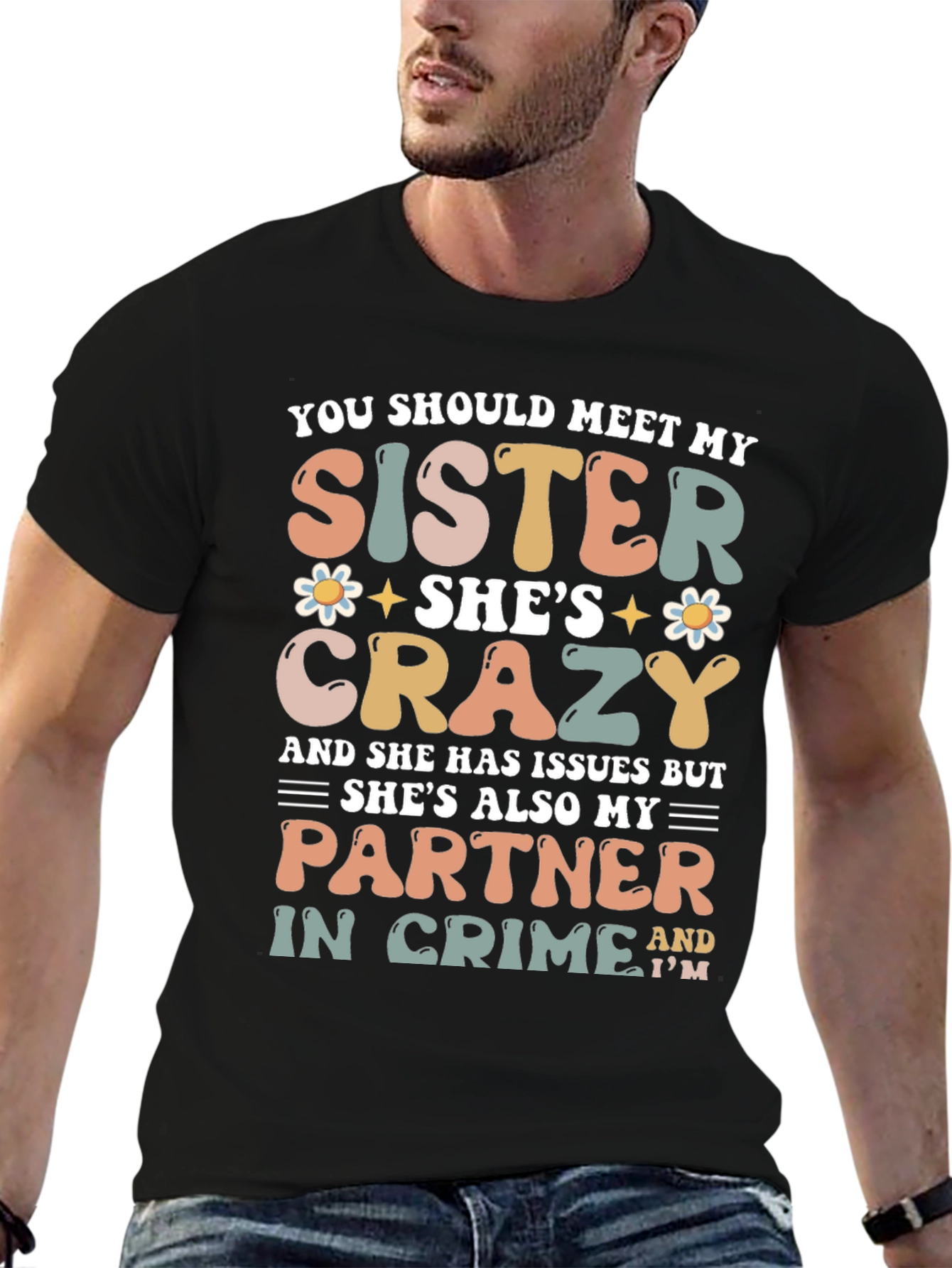 Crazy Sister Graphic Tee - Perfect Partner in Crime!