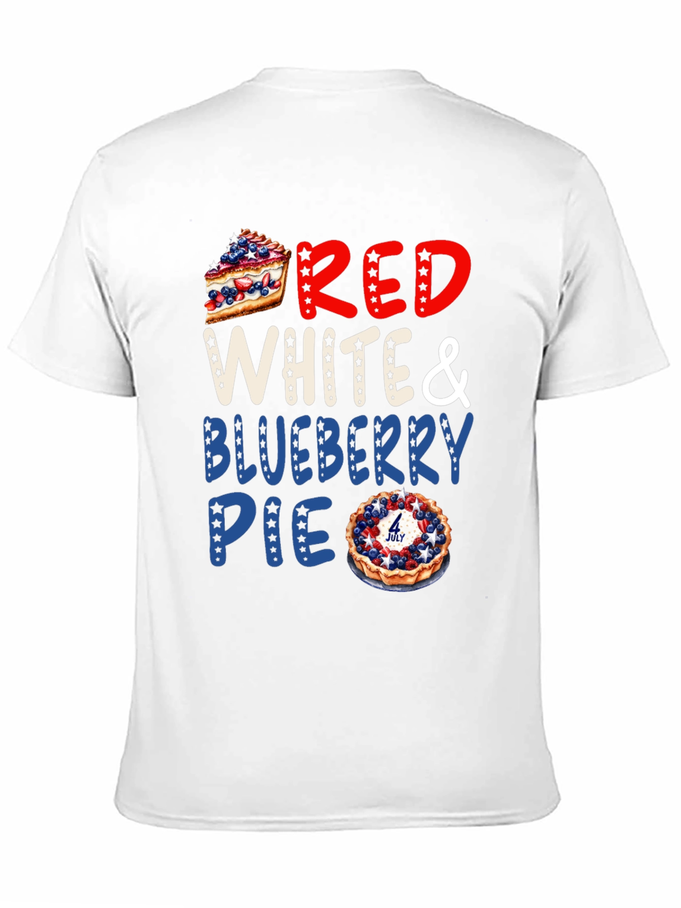 Red White & Blueberry Pie Patriotic T-Shirt