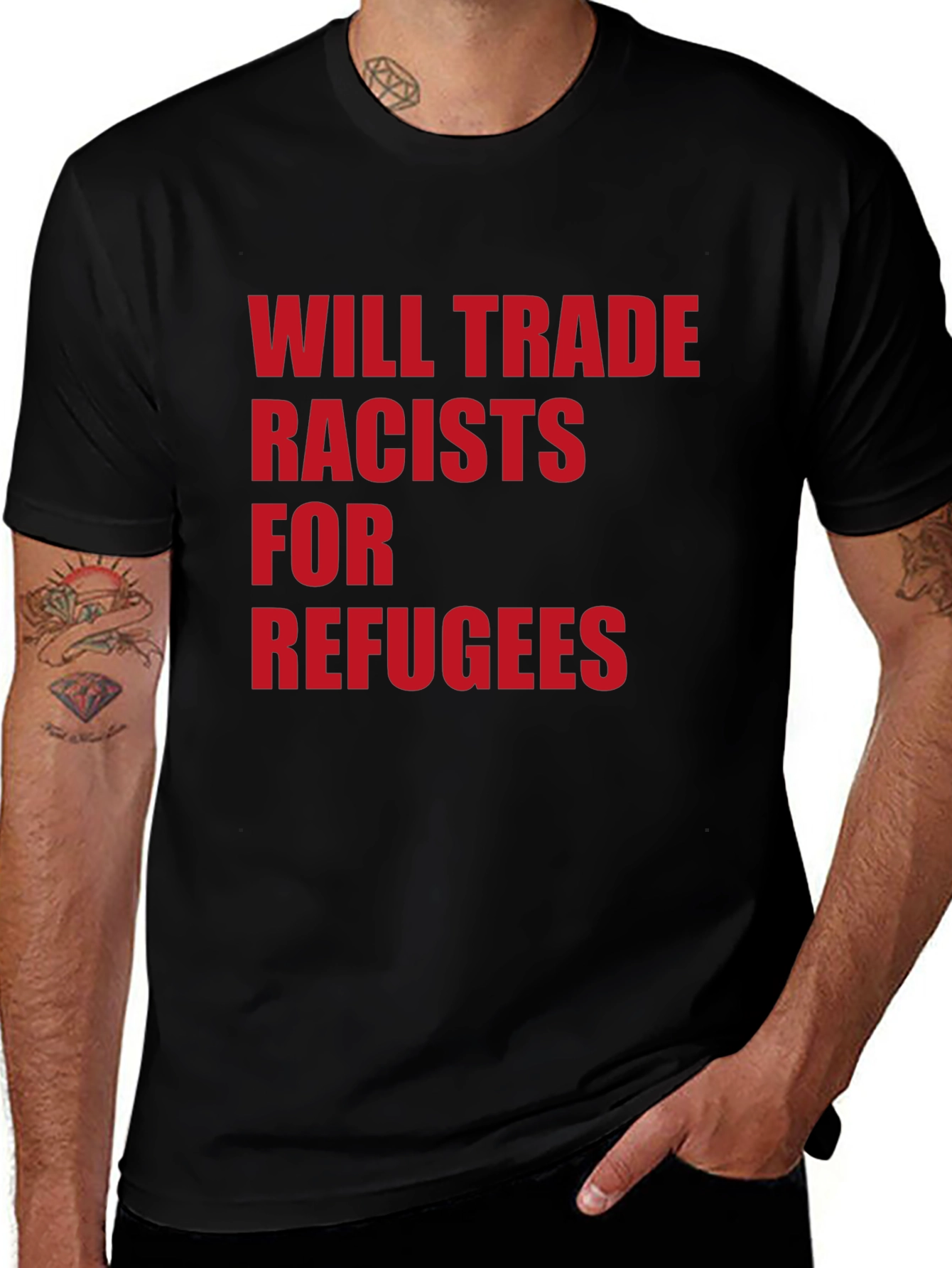 Will Trade Racists for Refugees Graphic Tee