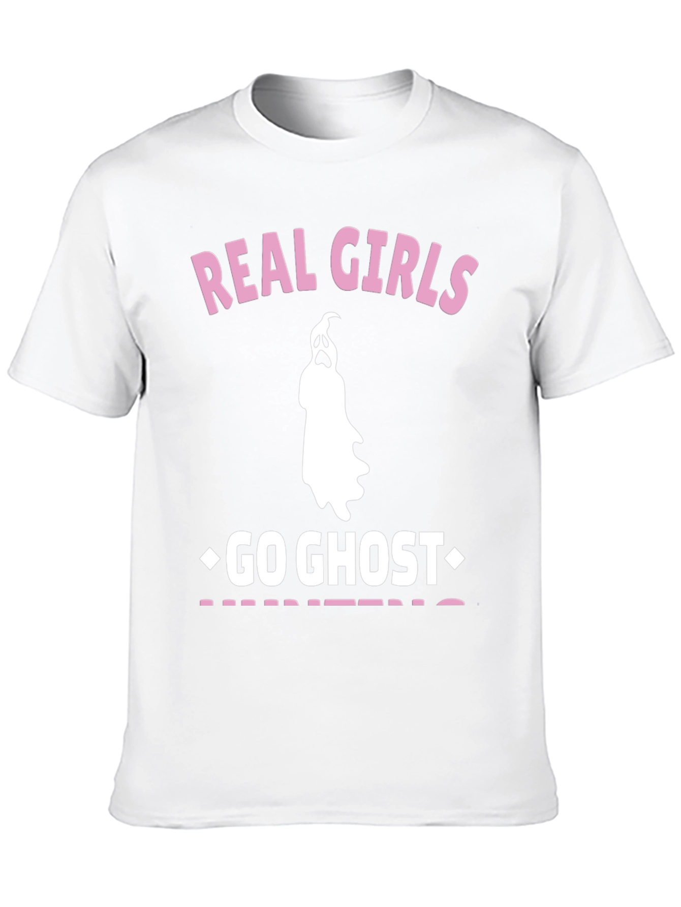 Real Girls Go Ghost Hunting T-Shirt - Black Tee