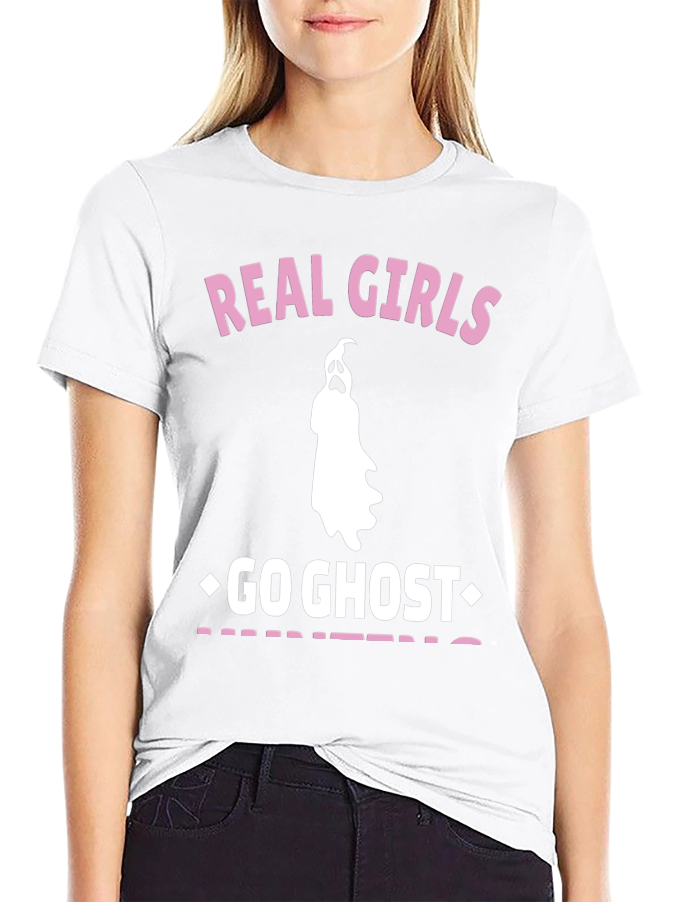 Real Girls Go Ghost Hunting T-Shirt - Black Tee
