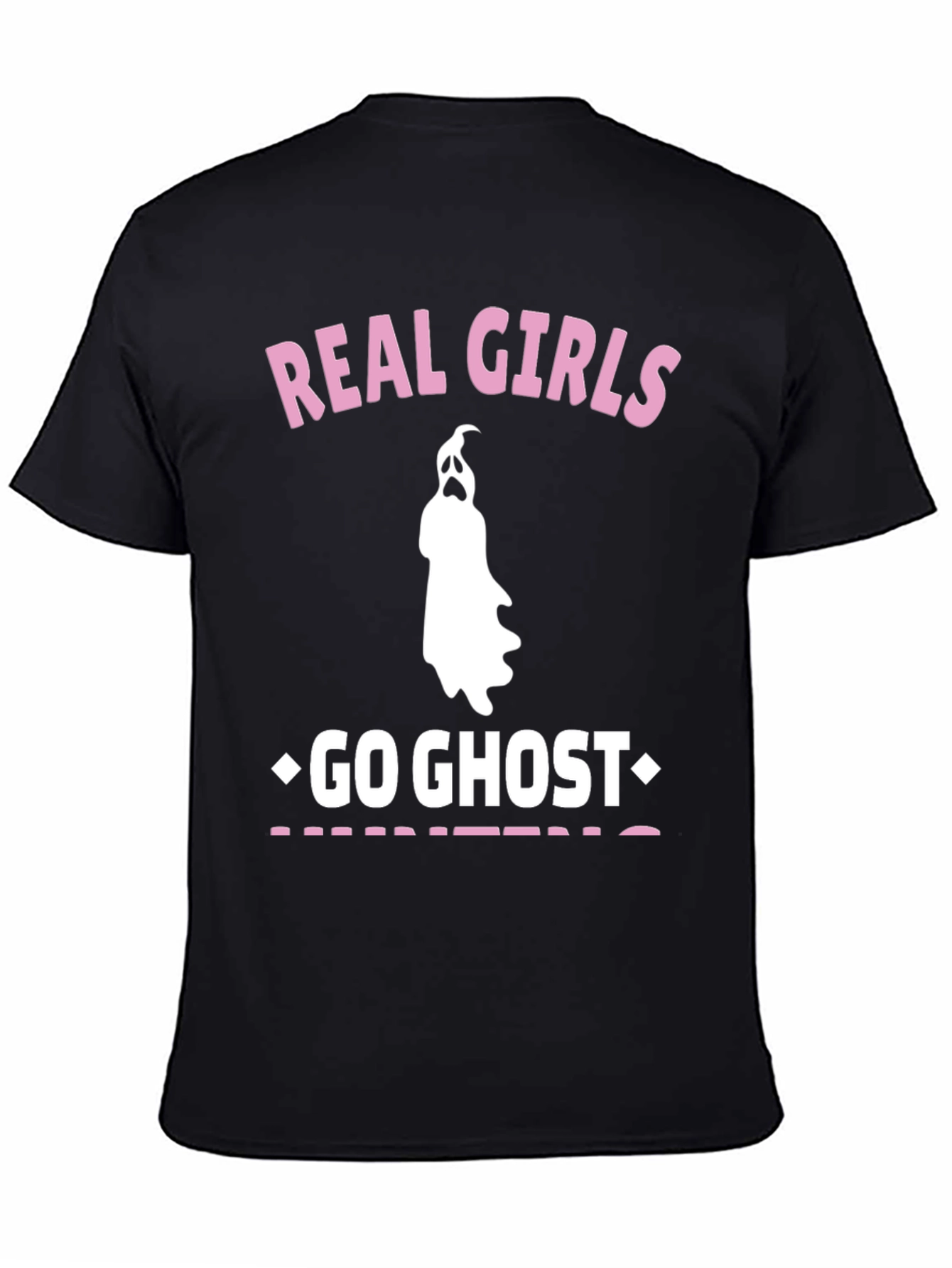 Real Girls Go Ghost Hunting T-Shirt - Black Tee