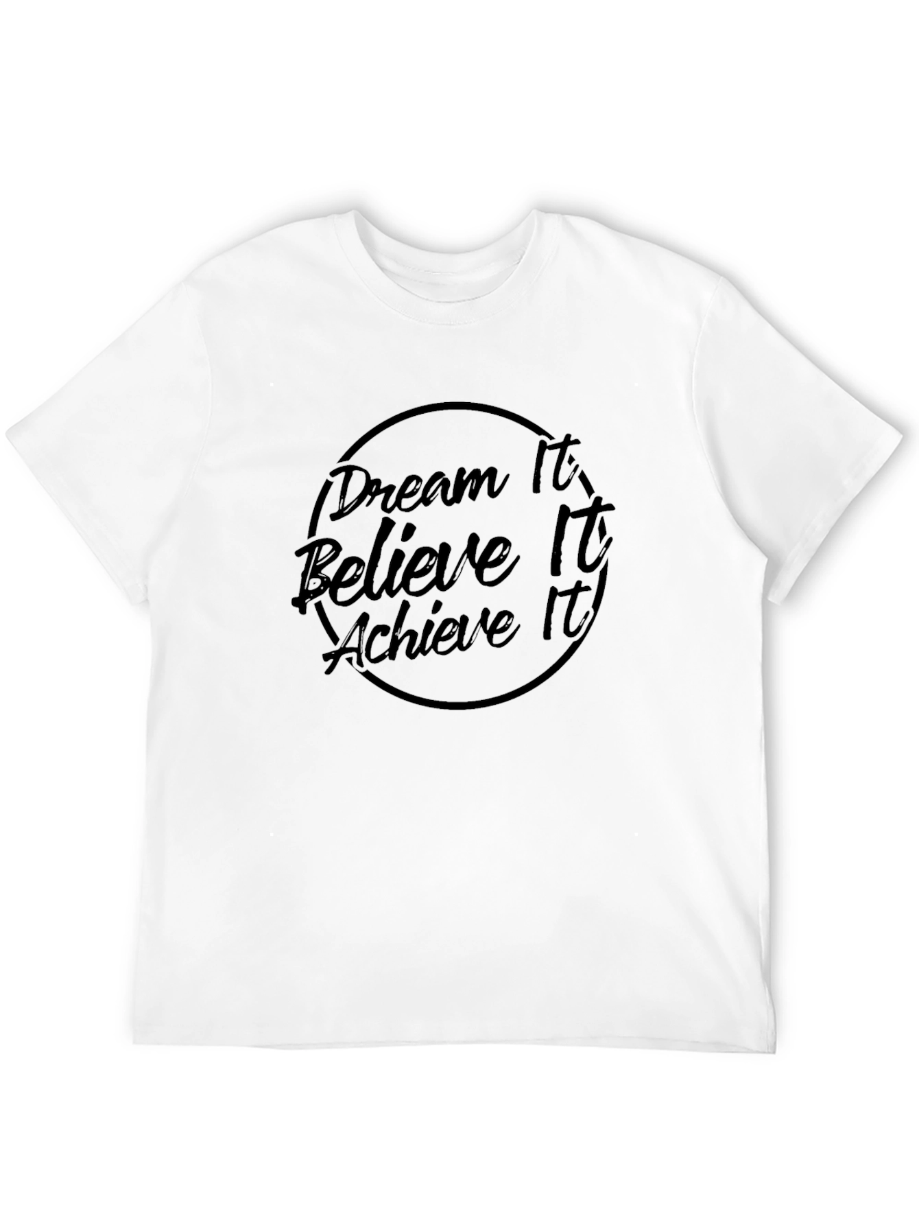 Motivational Dream Believe Achieve Black T-Shirt