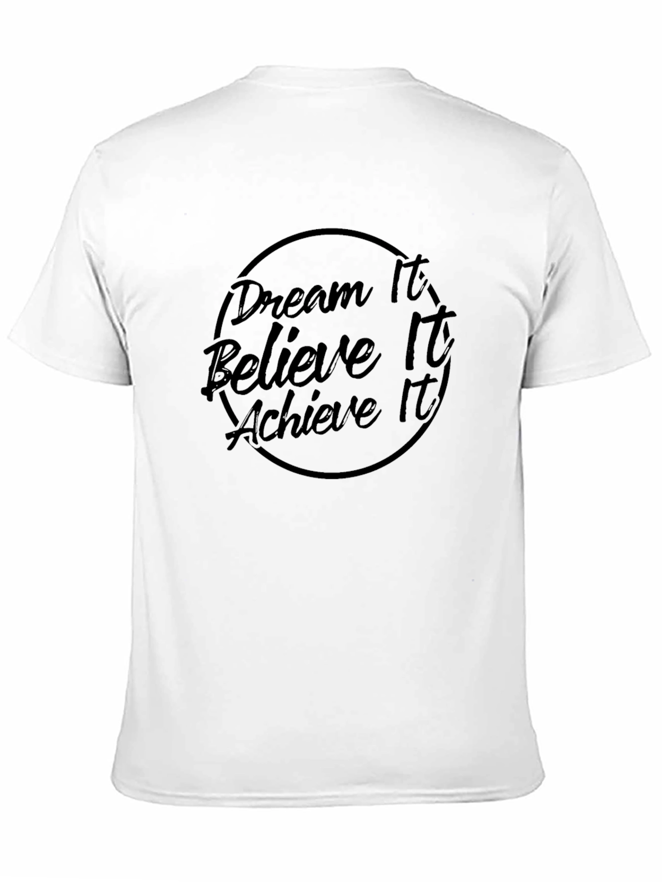 Motivational Dream Believe Achieve Black T-Shirt