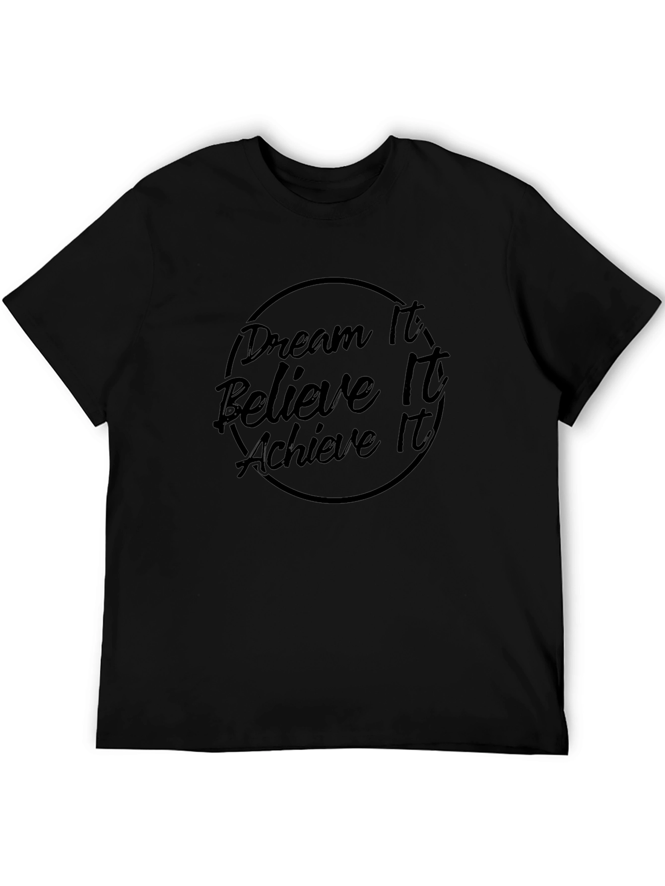 Motivational Dream Believe Achieve Black T-Shirt