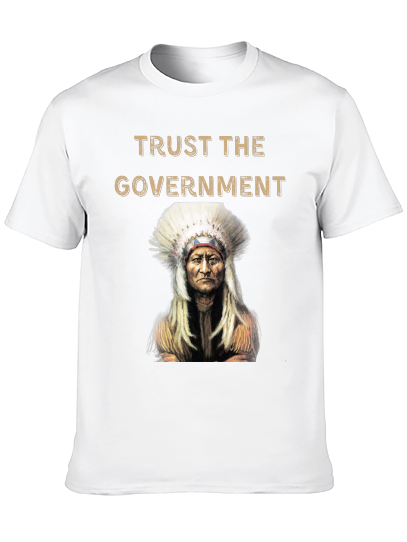 Trust the Government T-Shirt