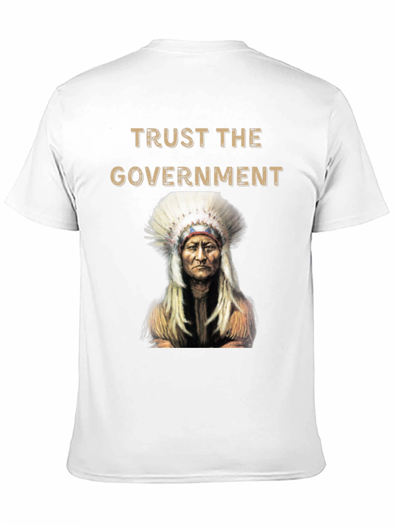 Trust the Government T-Shirt
