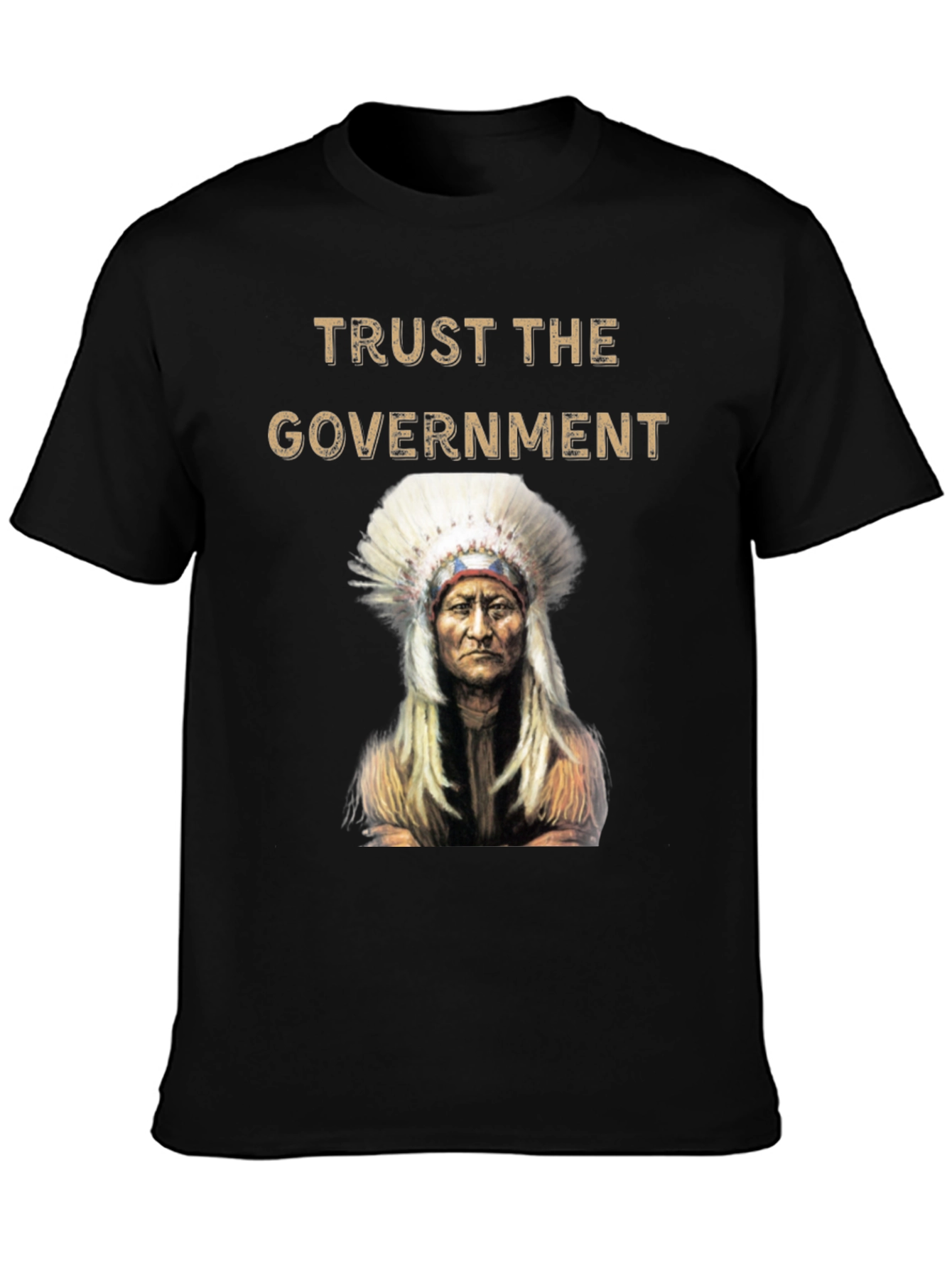 Trust the Government T-Shirt