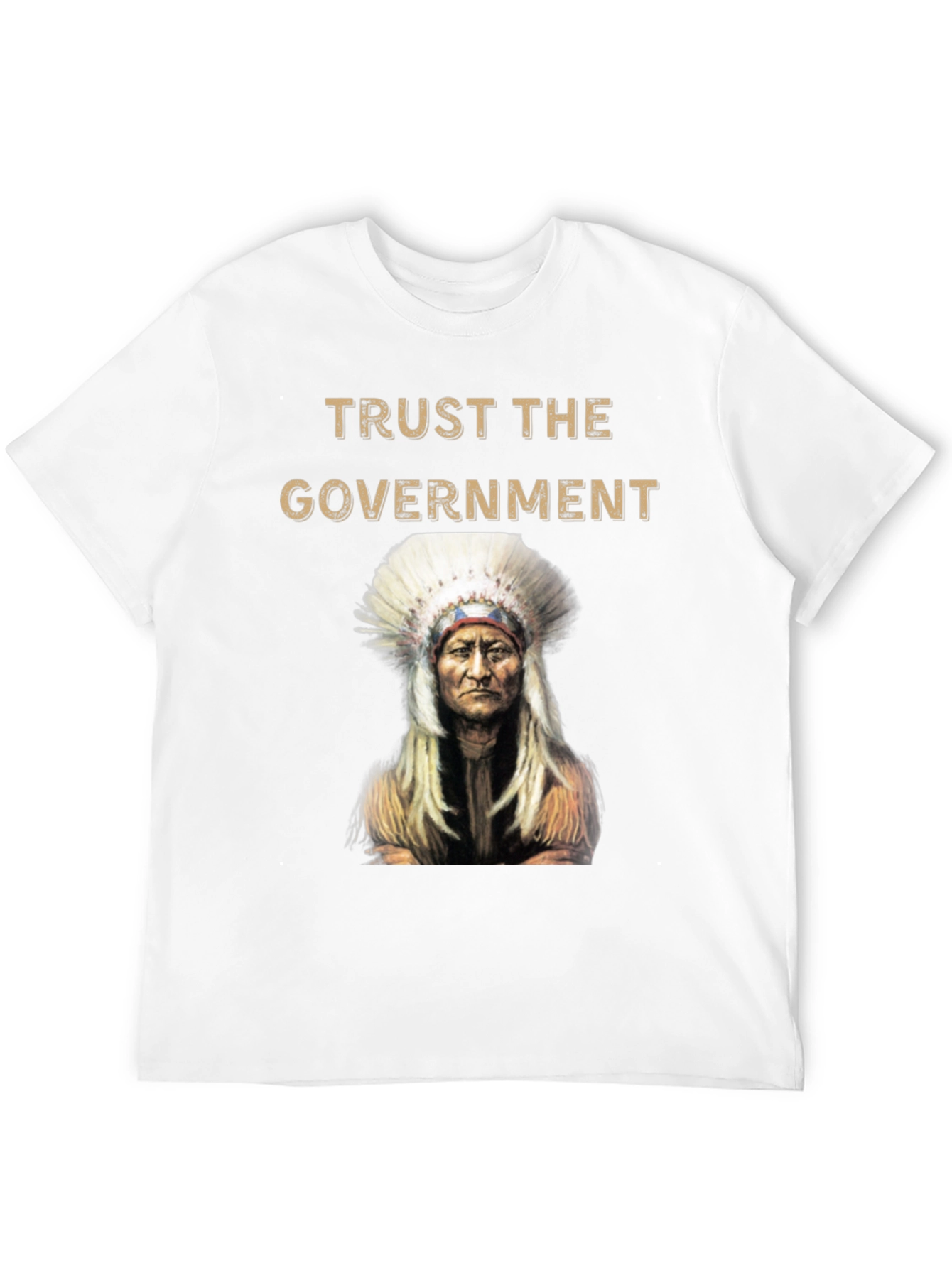 Trust the Government T-Shirt
