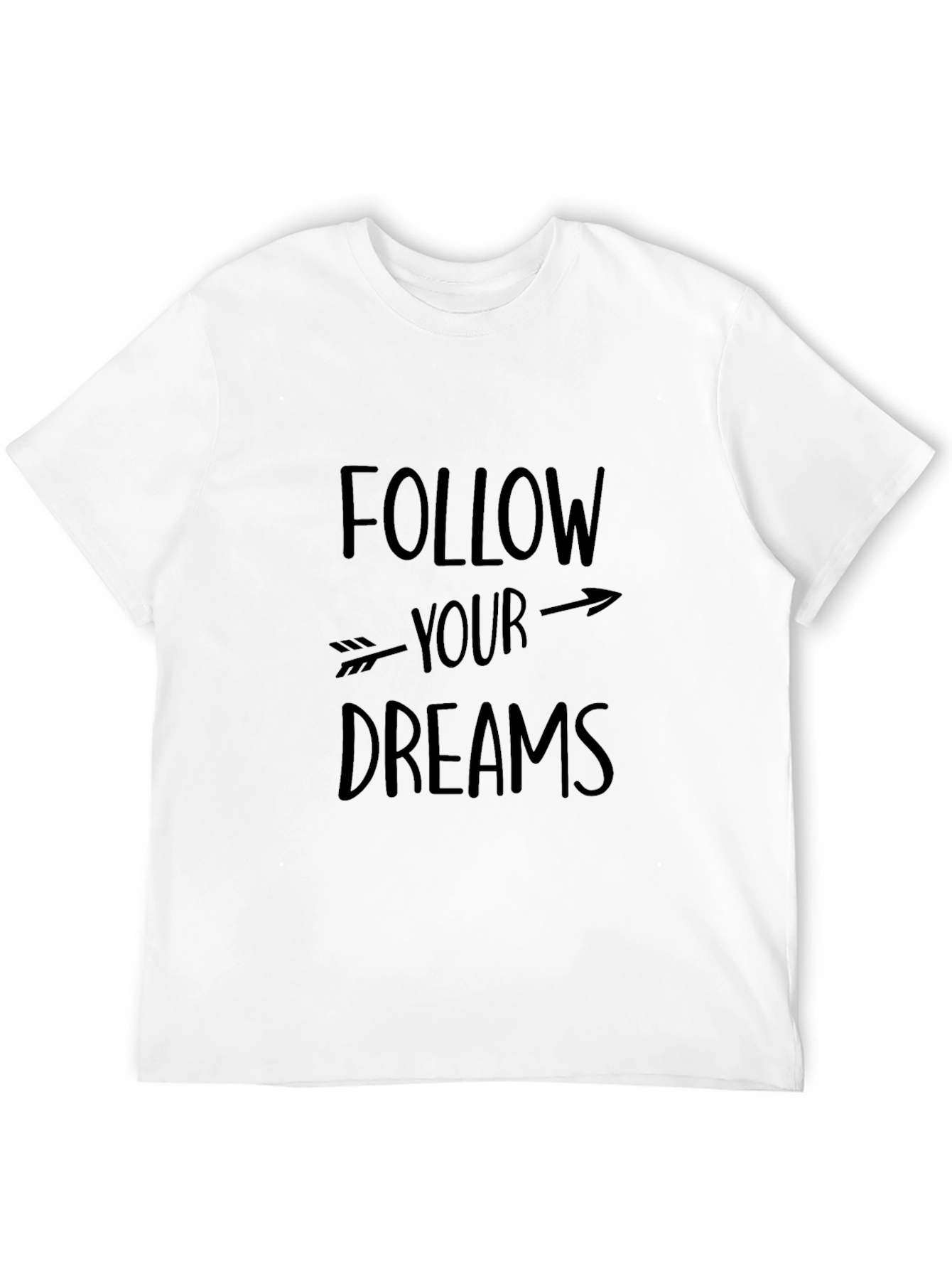 Follow Your Dreams Graphic T-Shirt