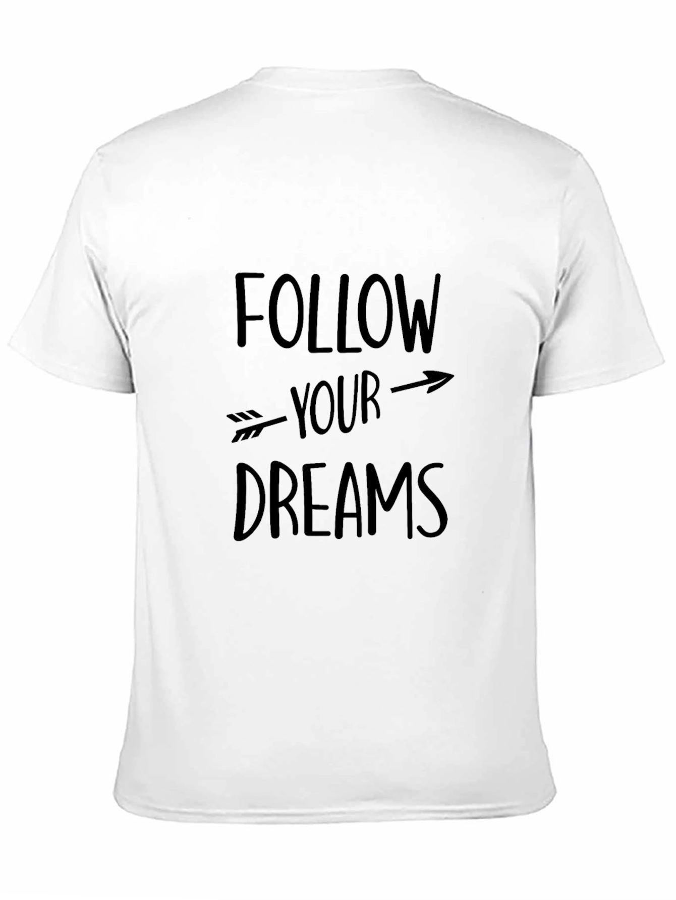 Follow Your Dreams Graphic T-Shirt