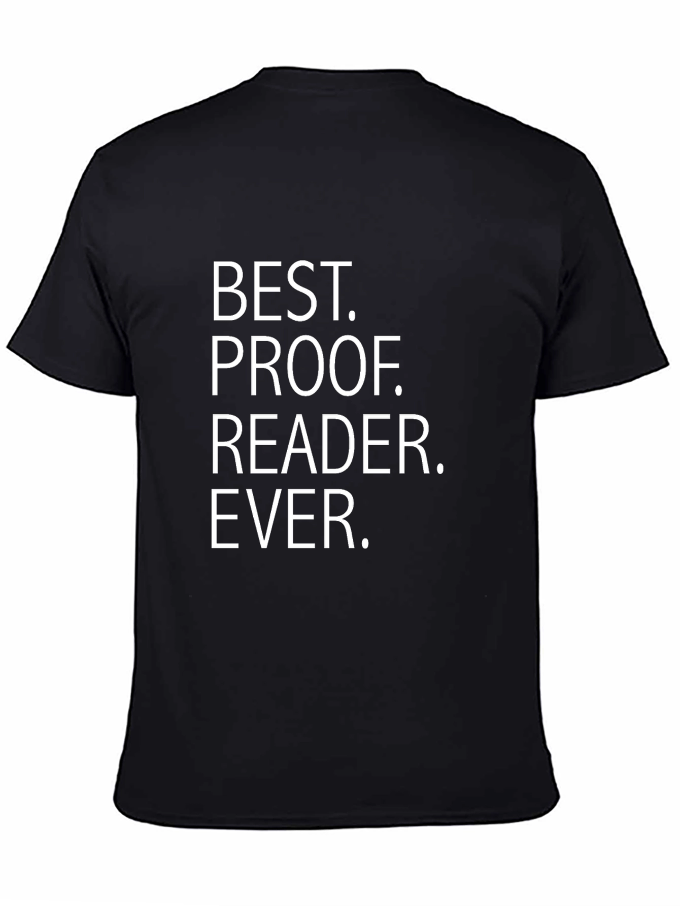 Best Proof Reader Ever T-Shirt