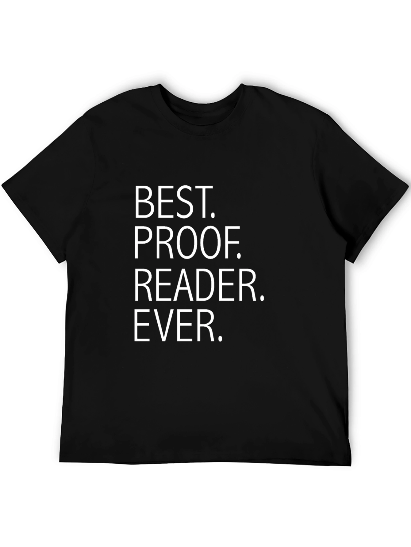 Best Proof Reader Ever T-Shirt