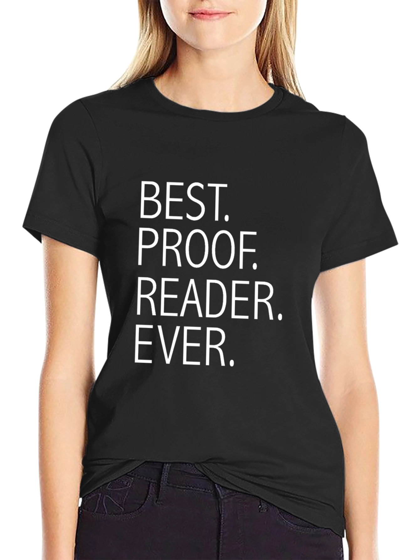 Best Proof Reader Ever T-Shirt