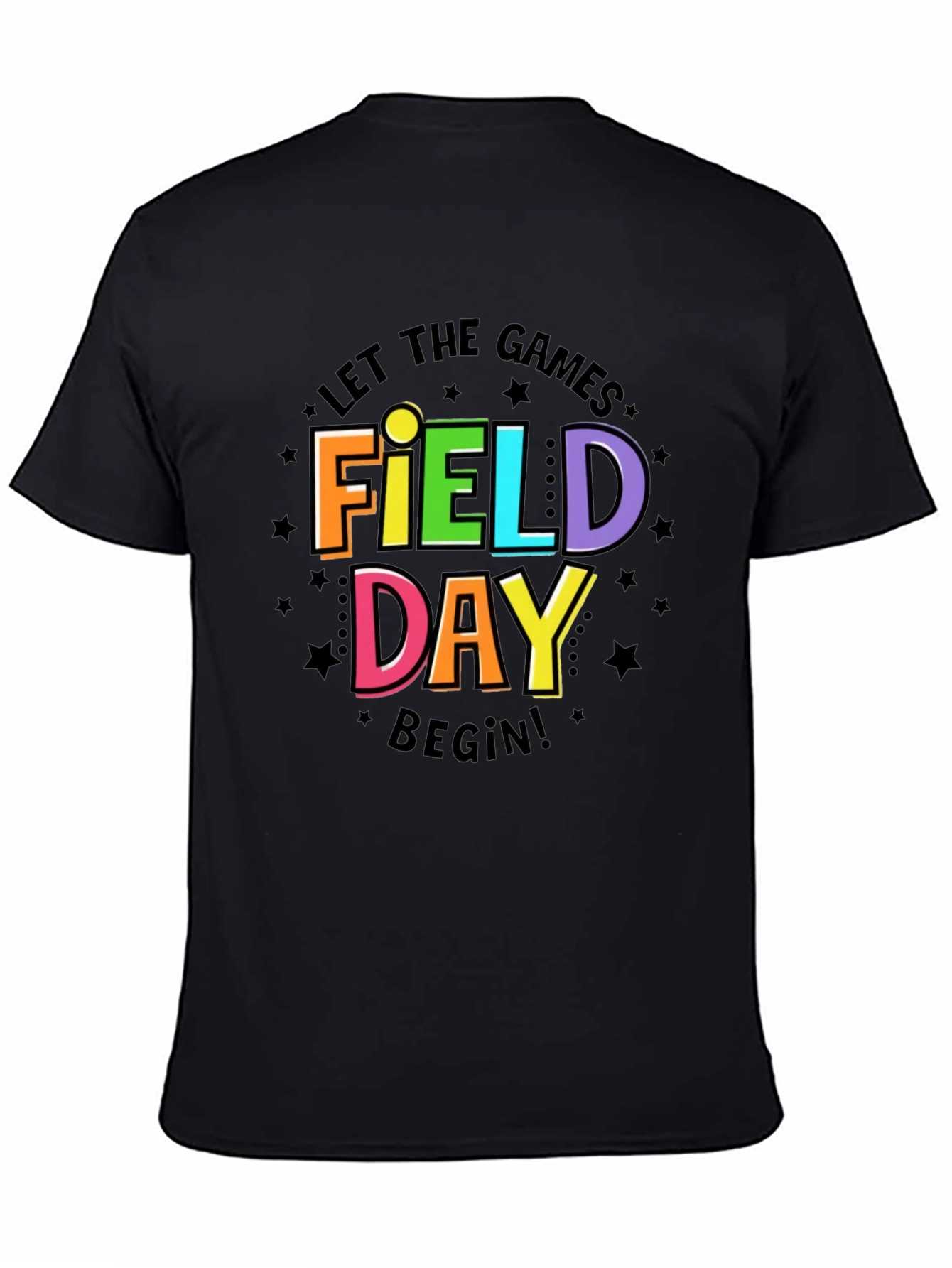Field Day T-Shirt - Let the Games Begin!