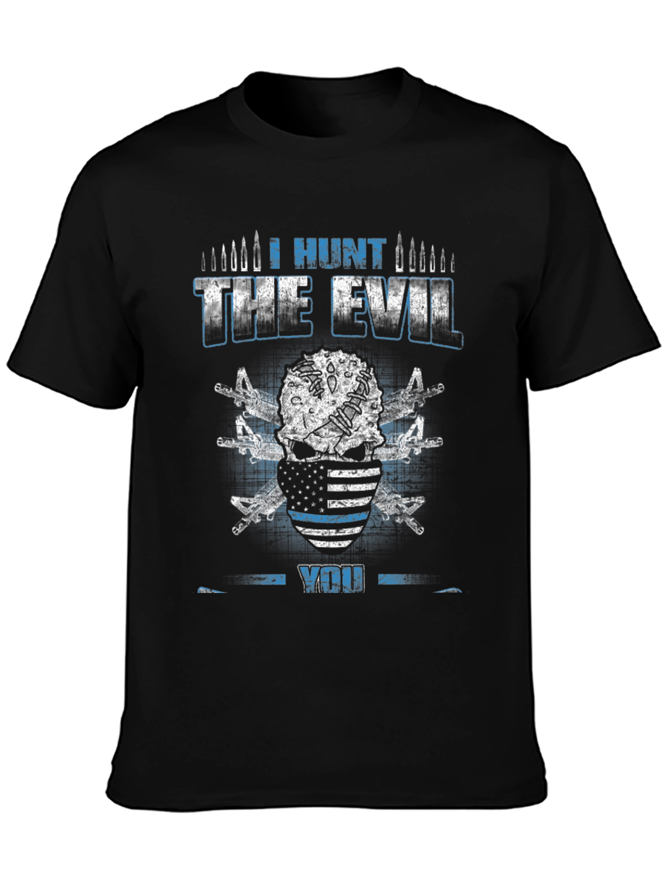 I Hunt the Evil T-Shirt