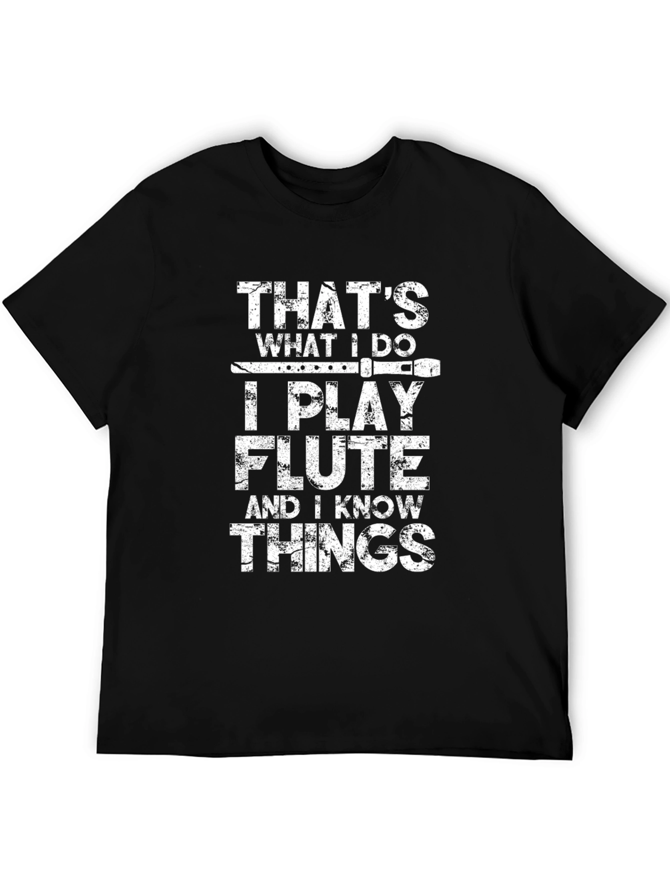 Flute Player T-Shirt - Thats What I Do