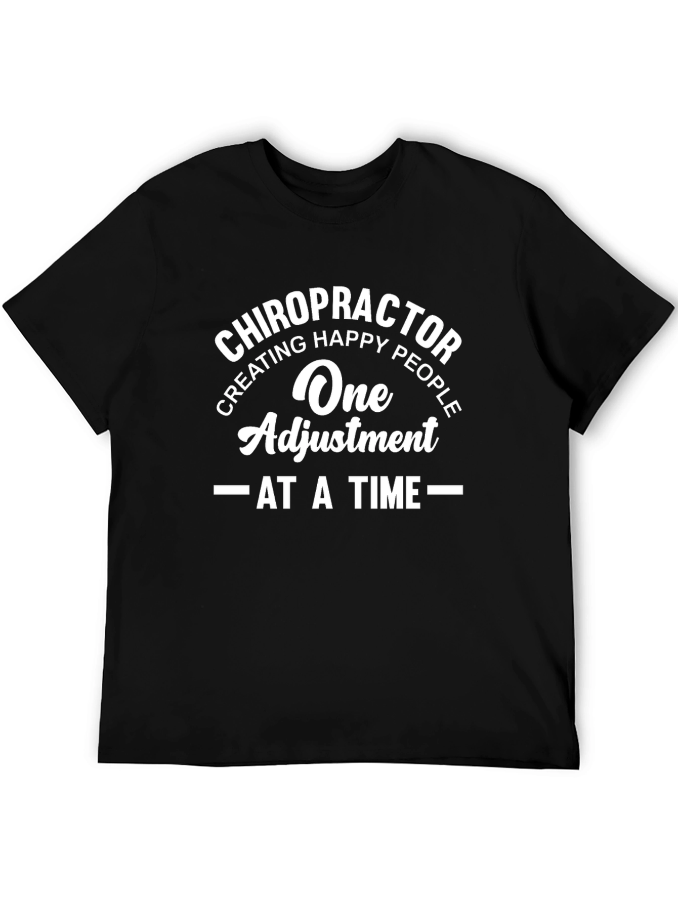 Chiropractor One Adjustment at a Time T-Shirt