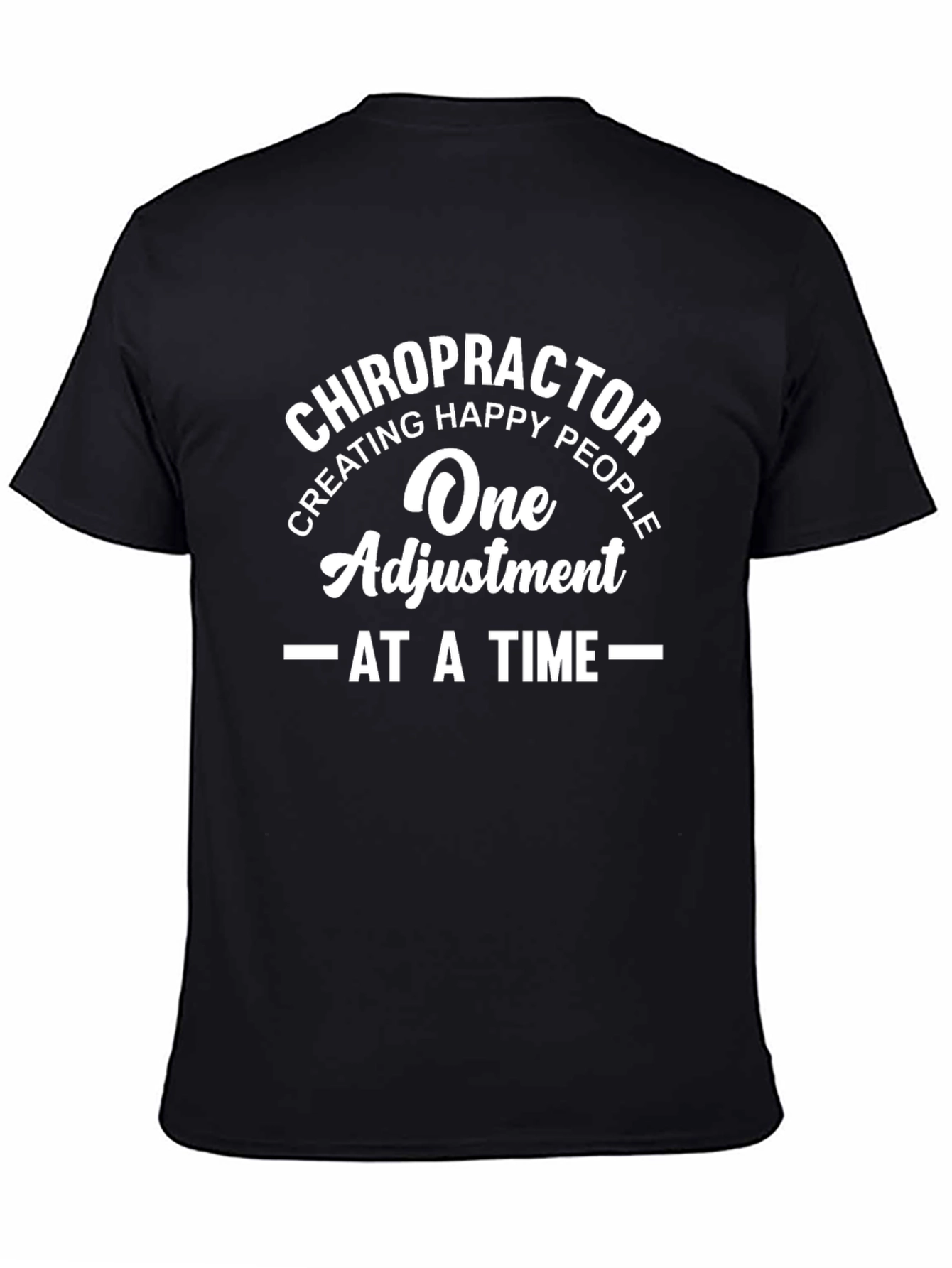 Chiropractor One Adjustment at a Time T-Shirt