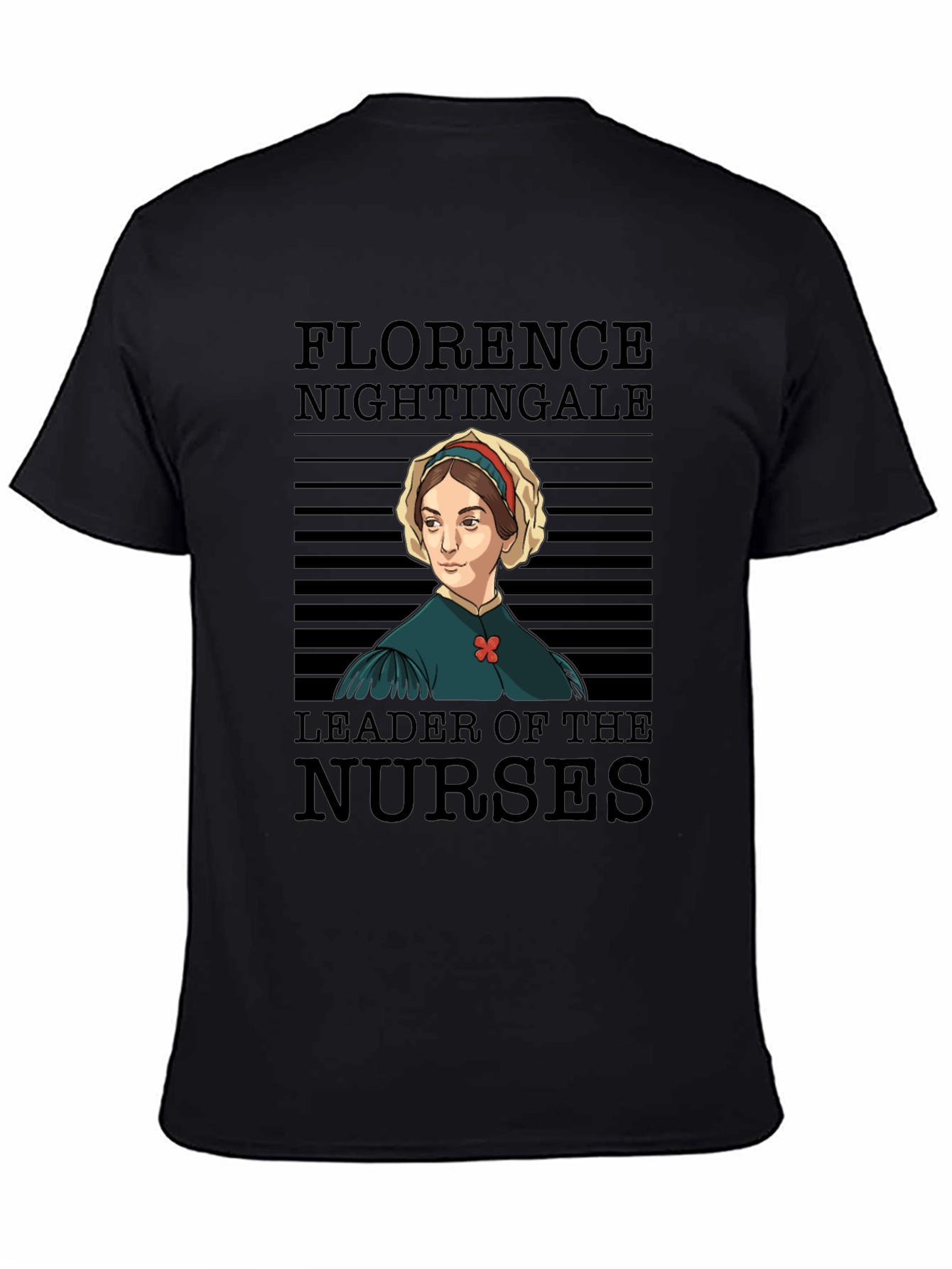 Florence Nightingale T-Shirt - Leader of the Nurses