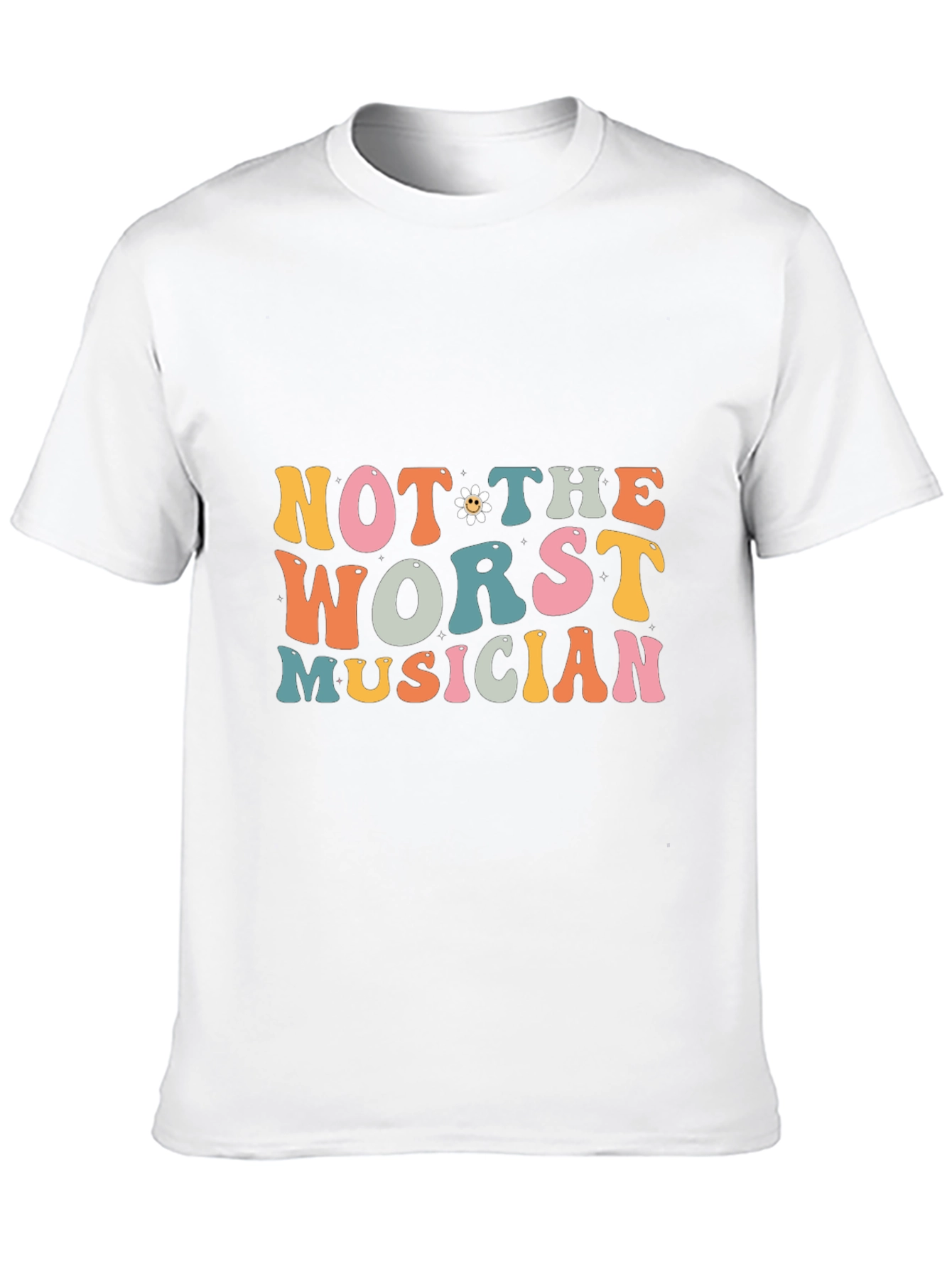 Not The Worst Musician Graphic T-Shirt