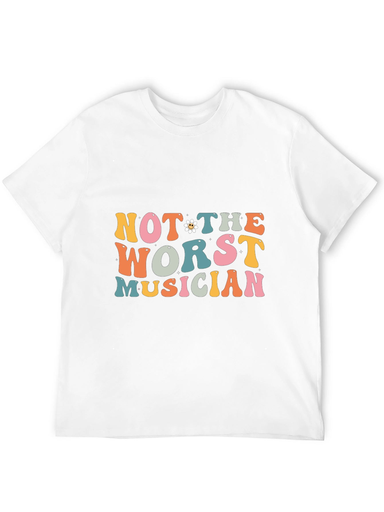 Not The Worst Musician Graphic T-Shirt