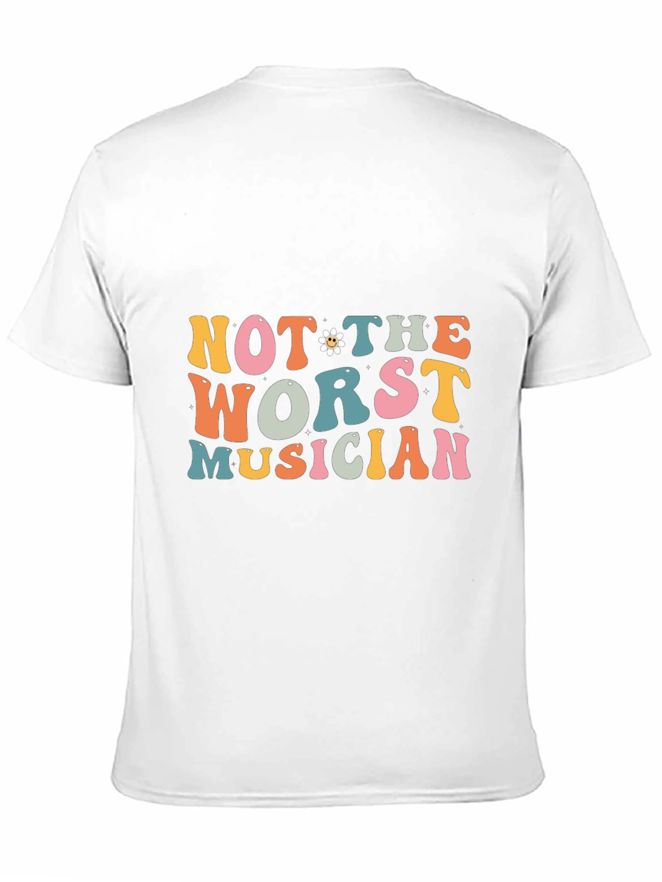 Not The Worst Musician Graphic T-Shirt