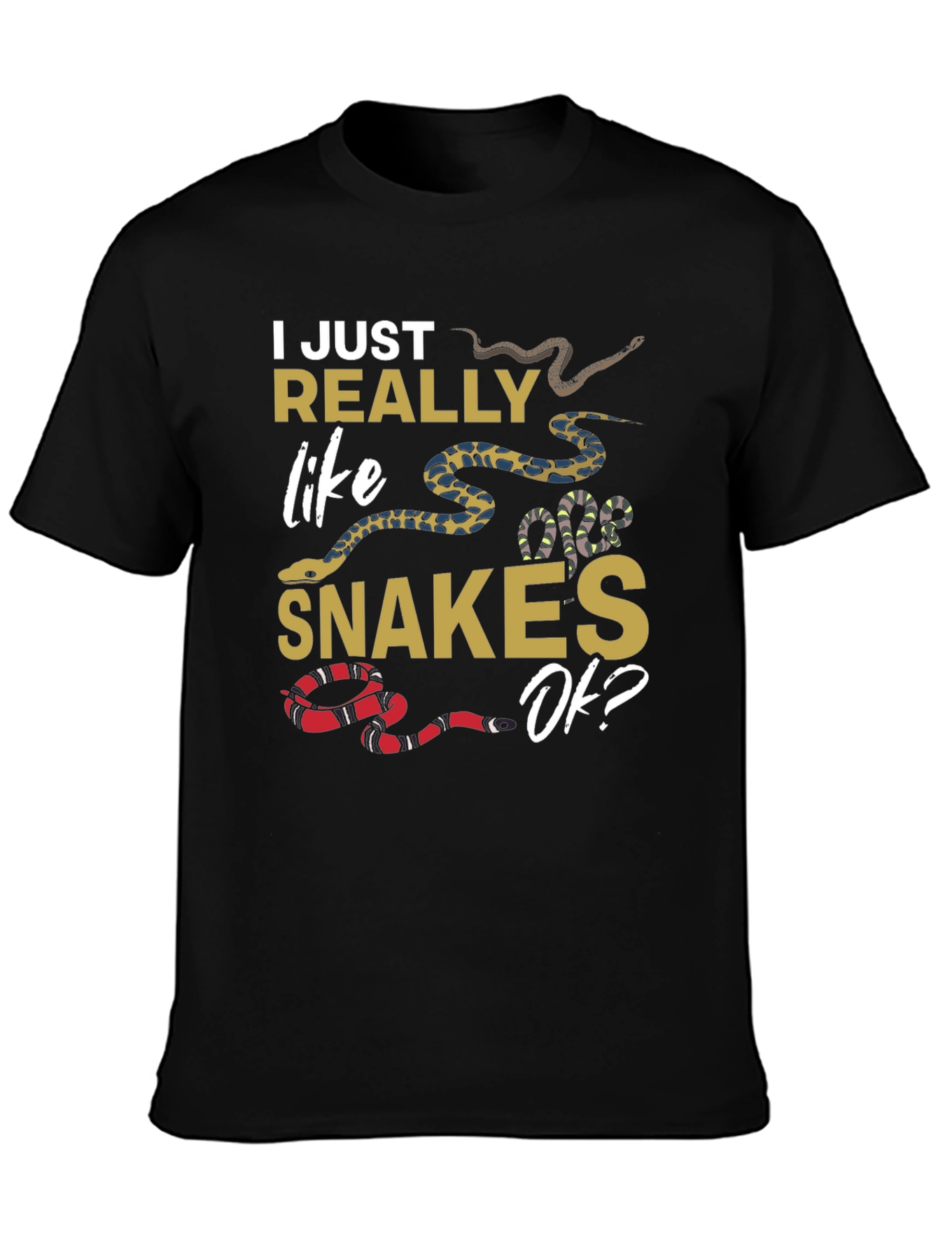 I Just Really Like Snakes T-Shirt
