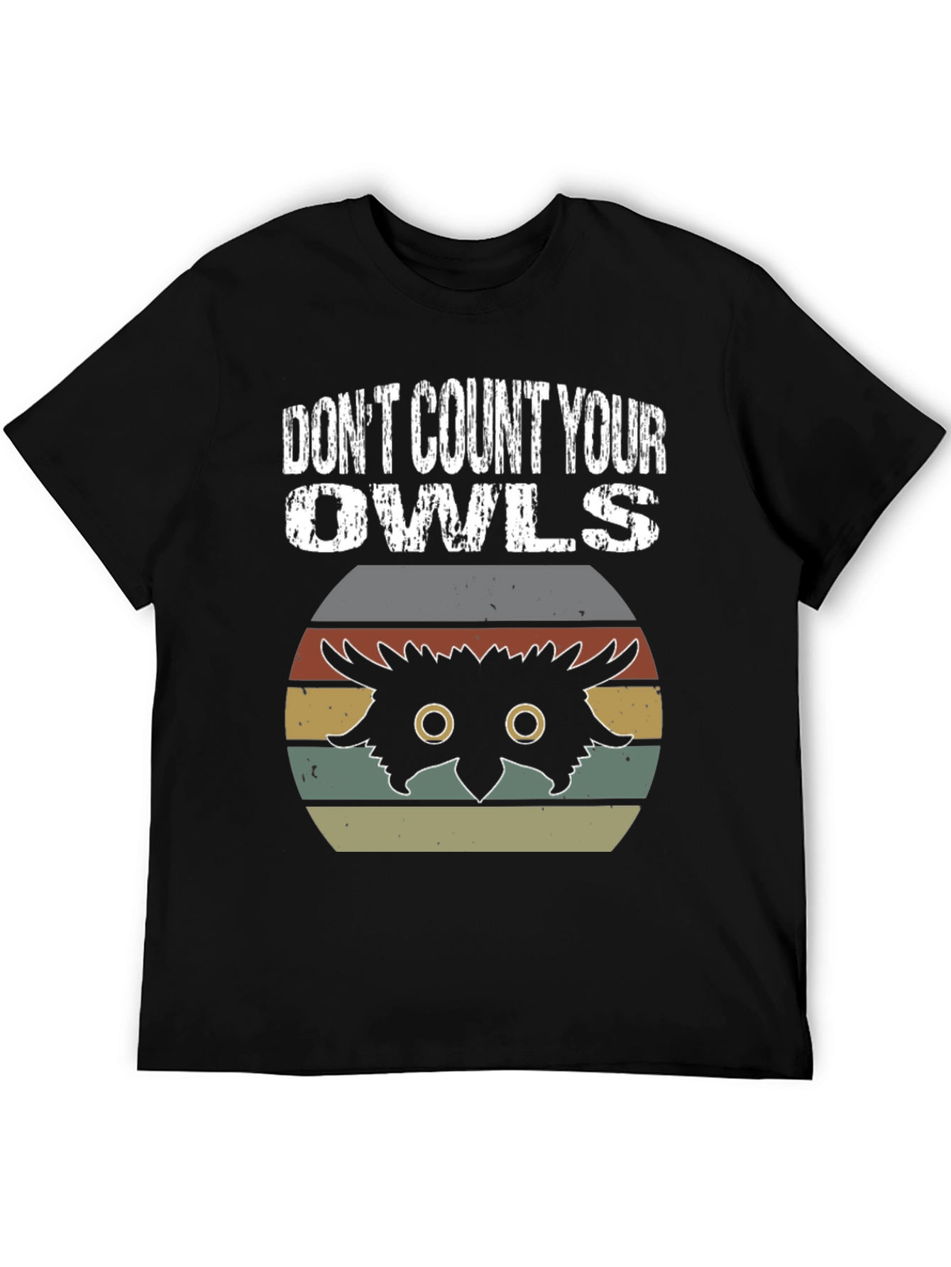 Dont Count Your Owls Graphic Tee