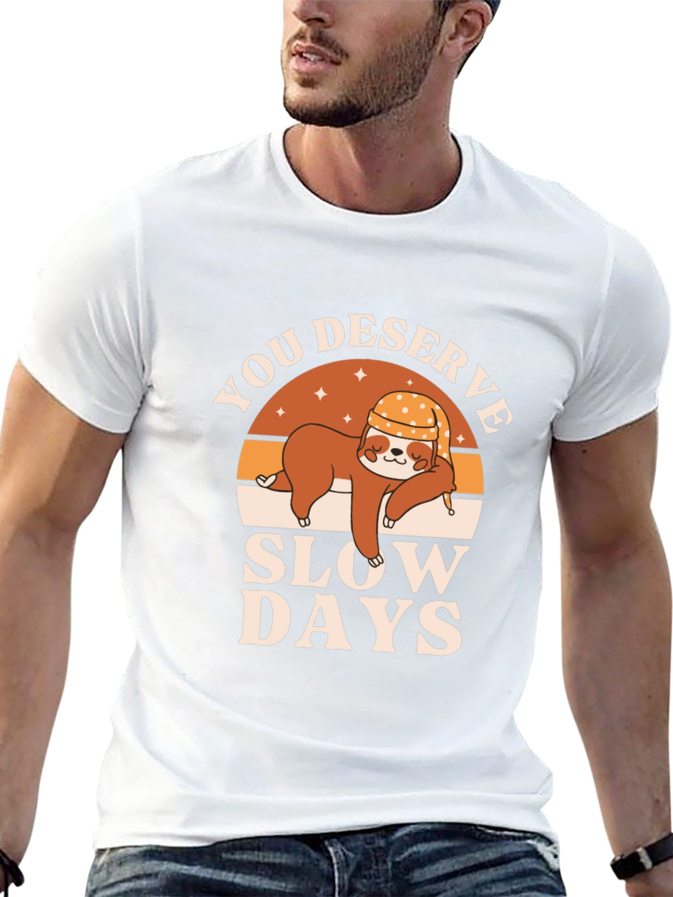 You Deserve Slow Days Sloth Graphic T-Shirt