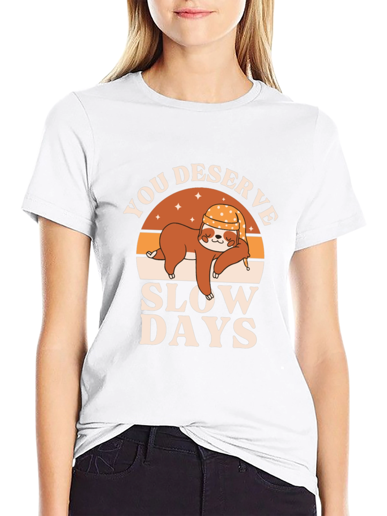 You Deserve Slow Days Sloth Graphic T-Shirt
