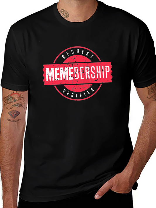 Memborship Request Verified Black T-Shirt