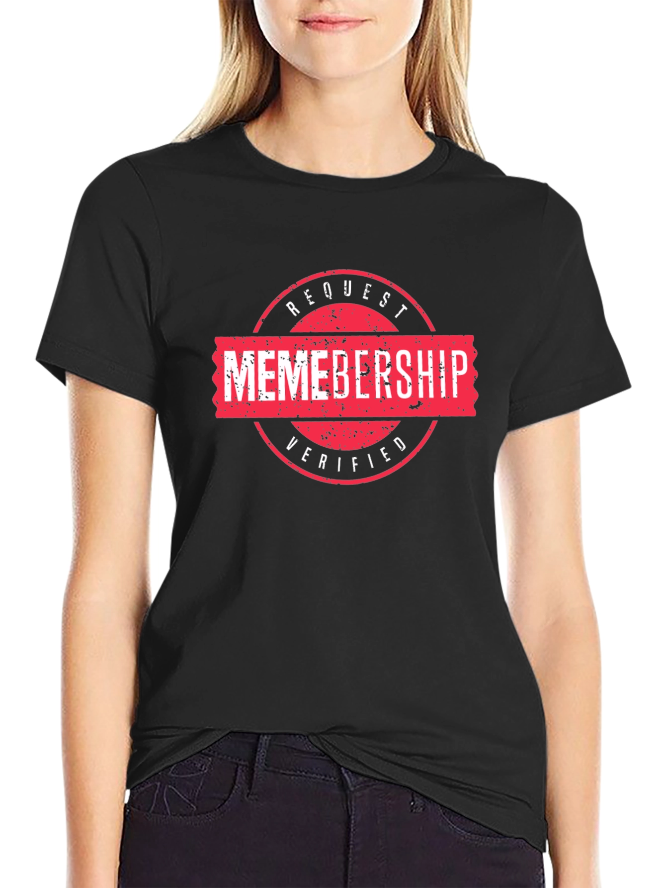 Memborship Request Verified Black T-Shirt