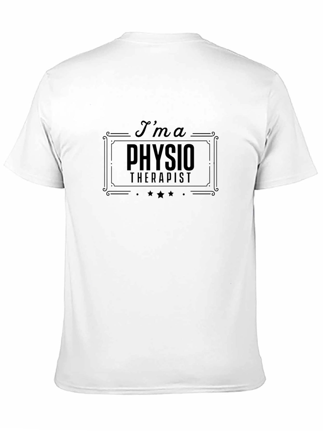 Im a Physiotherapist Black T-Shirt