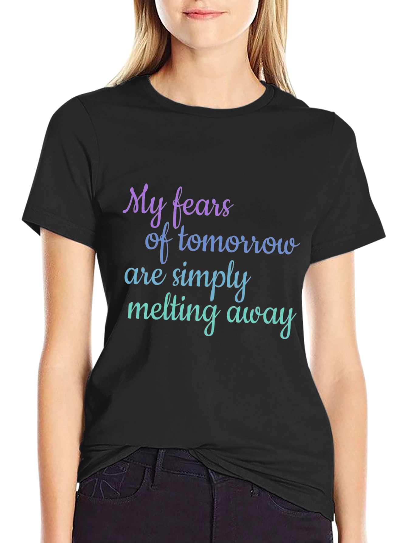 My Fears Melting Away Black T-Shirt